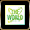 THE WORLD