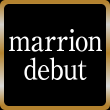 MARRION DEBUT